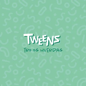 Tweens 2025/2026